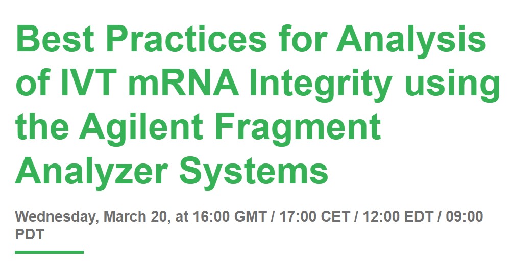 SelectScience: Best Practices for Analysis of IVT mRNA Integrity using the Agilent Fragment Analyzer Systems