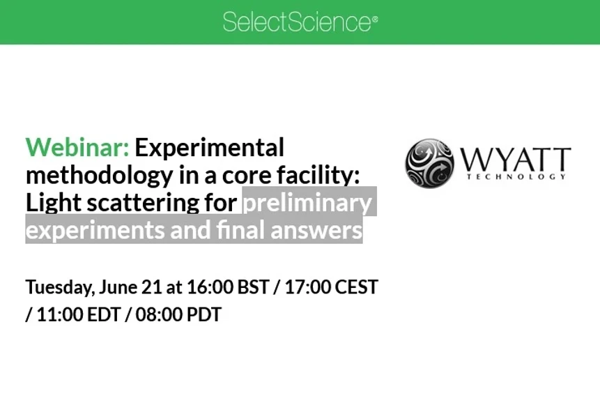 SelectScience: Experimental methodology in a core facility: Light scattering for preliminary experiments and final answers