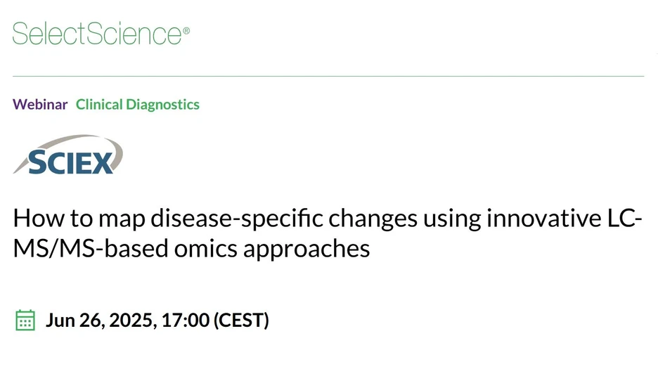 SelectScience: How to map disease-specific changes using innovative LC-MS/MS-based omics approaches