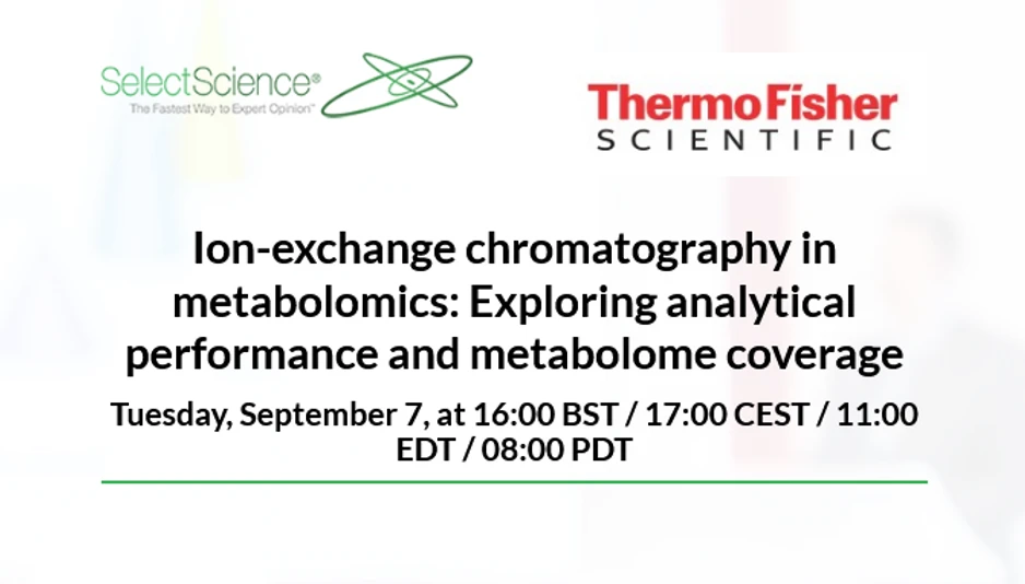 SelectScience: Ion-exchange chromatography in metabolomics: Exploring analytical performance and metabolome coverage