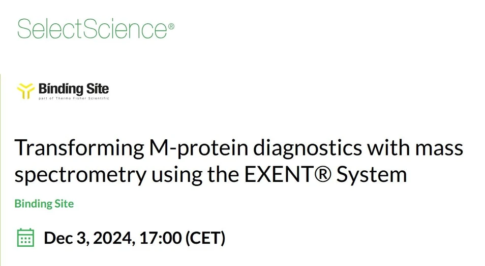 SelectScience: Transforming M-protein diagnostics with mass spectrometry using the EXENT® System
