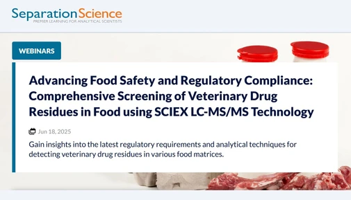 Advancing Food Safety and Regulatory Compliance: Comprehensive Screening of Veterinary Drug Residues in Food using SCIEX LC-MS/MS Technology