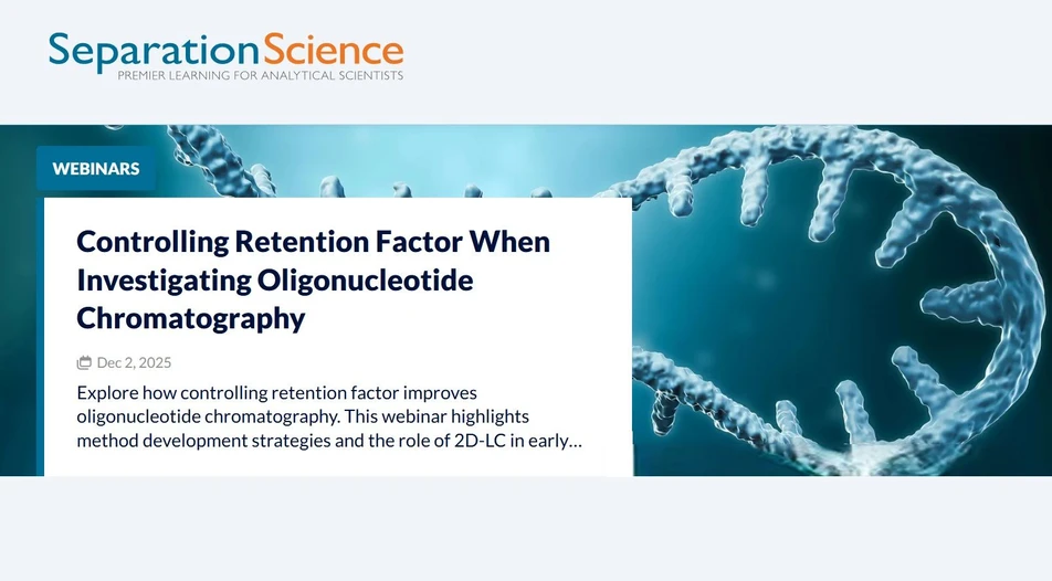 SeparationScience: Controlling Retention Factor When Investigating Oligonucleotide Chromatography