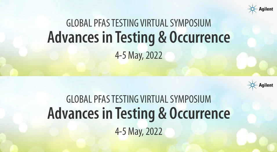 Separation Science: Global PFAS Testing Virtual Symposium - Advances in Testing & Occurrence