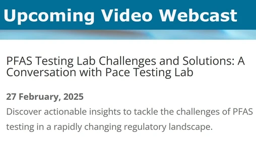 PFAS Testing Lab Challenges and Solutions: A Conversation with Pace Testing Lab