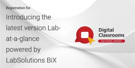 Introducing the latest version Lab-at-a-glance powered by LabSolutions BiX