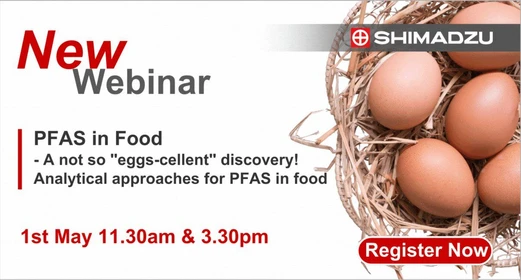 PFAS in Food – A not so “eggs-cellent” discovery! Analytical approaches for PFAS in food