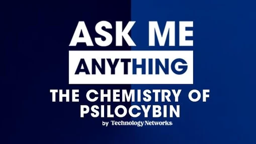 Ask Me Anything: The Chemistry of Psilocybin