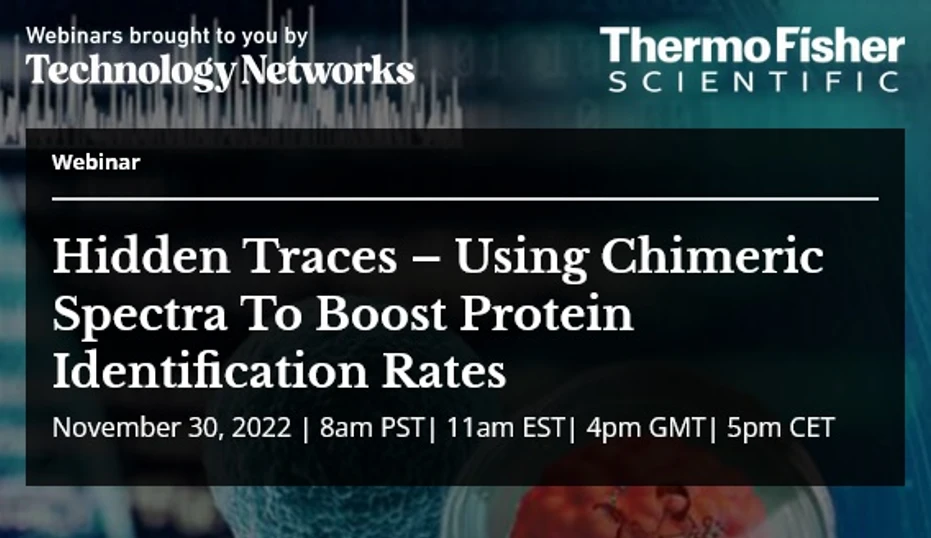 Technology Networks: Hidden Traces – Using Chimeric Spectra To Boost Protein Identification Rates