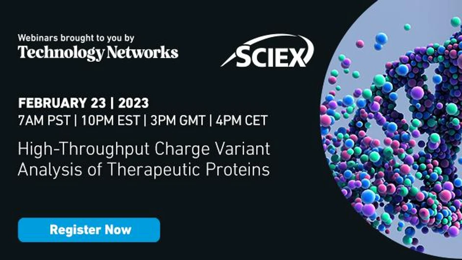 Technology Networks: High-Throughput Charge Variant Analysis of Therapeutic Proteins