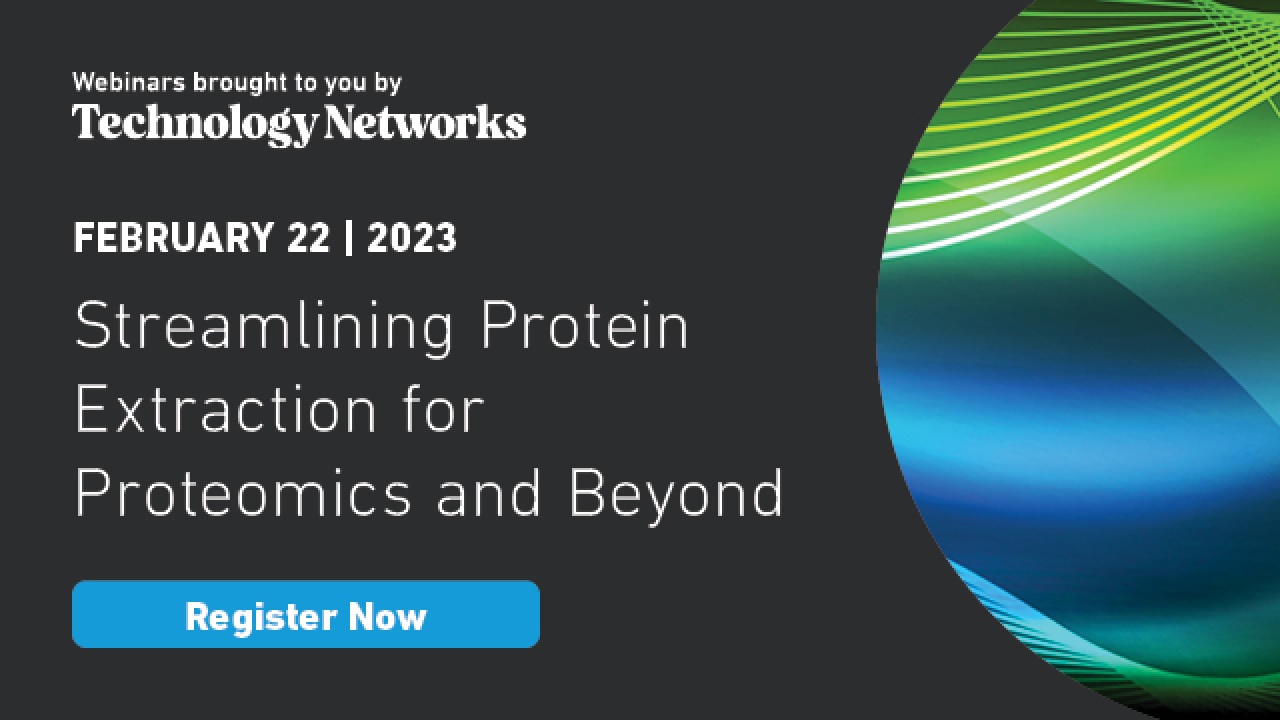 Technology Networks: Streamlining Protein Extraction for Proteomics and Beyond
