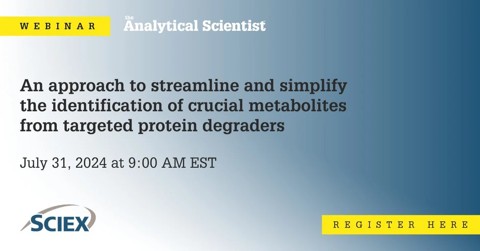 The Analytical Scientist: An approach to streamline and simplify the identification of crucial metabolites from targeted protein degraders