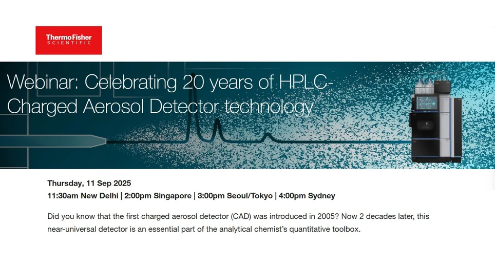 Thermo Fisher Scientific: Celebrating 20 years of HPLC-Charged Aerosol Detector technology