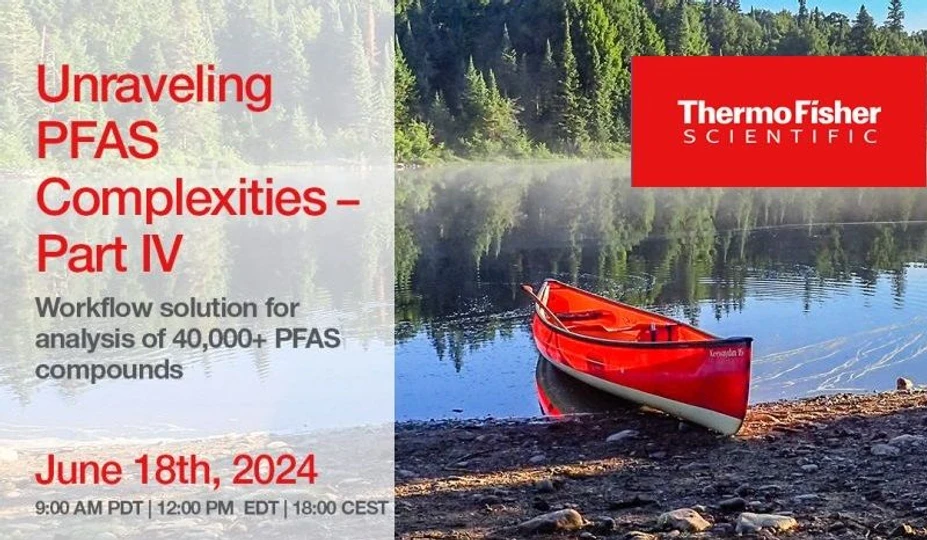 Thermo Fisher Scientific: LC-Orbitrap MS Workflow for Targeted and Non-Targeted Analysis of over 40,000 PFAS Compounds in Environmental and Food Contact Material Samples