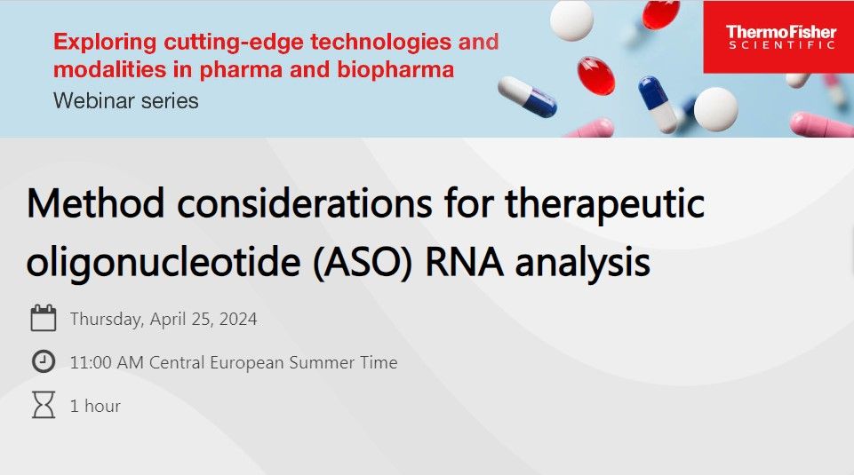 ThermoFisher Scientific: Method considerations for therapeutic oligonucleotide (ASO) RNA analysis