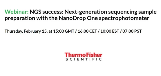 NGS success: Next-generation sequencing sample preparation with the NanoDrop One spectrophotometer