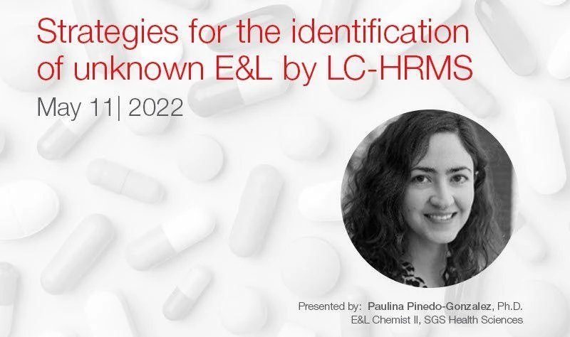 Thermo Scientific: Strategies for the identification of unknown extractables and leachables by LC-HRMS