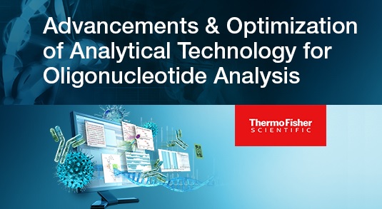 Thermo Scientific: Advancements & Optimization of Analytical Technology for Oligonucleotide Analysis - Webinar 2