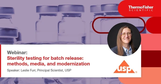 Sterility testing remains a critical component of batch release and overall sterility assurance