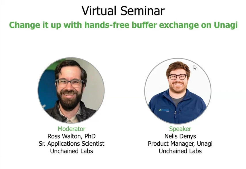 Unchained Labs: Change it up with hands-free buffer exchange on Unagi