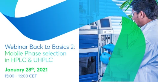 Back to Basics 2: Mobile Phase Selection In HPLC & UHPLC 