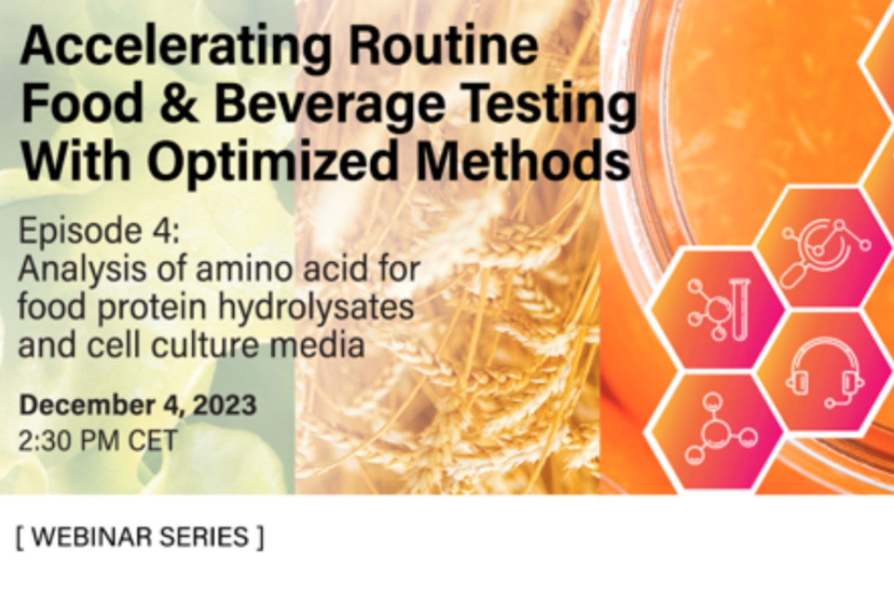 Waters: Analysis of Amino Acid Analysis for Food Protein Hydrolysates and Cell Culture Media