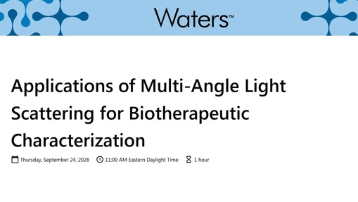 Applications of Multi-Angle Light Scattering for Biotherapeutic Characterization