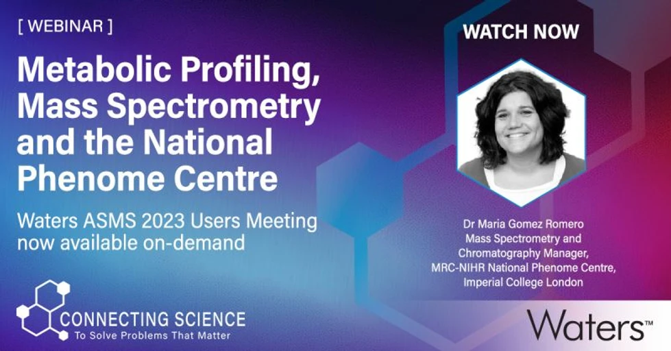 Waters Corporation: ASMS 2023: Metabolic profiling, mass spectrometry and the National Phenome Centre