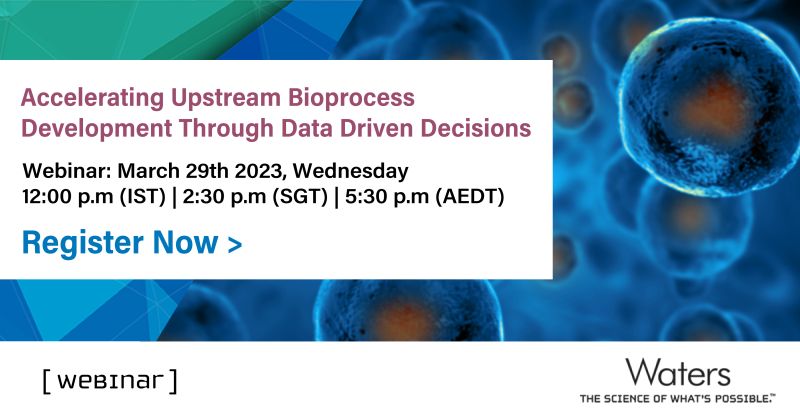 Waters Corporation: Accelerating Upstream Bioprocess Development Through Data Driven Decisions