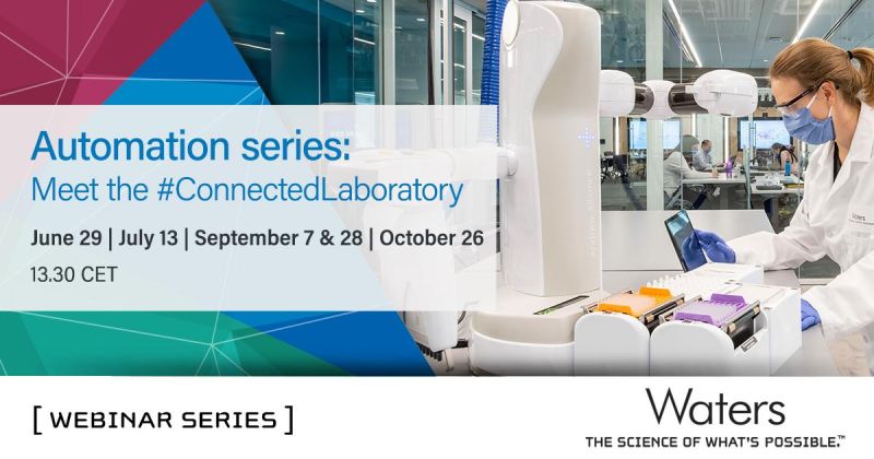 Waters Corporation: Automation series Meet the #ConnectedLaboratory