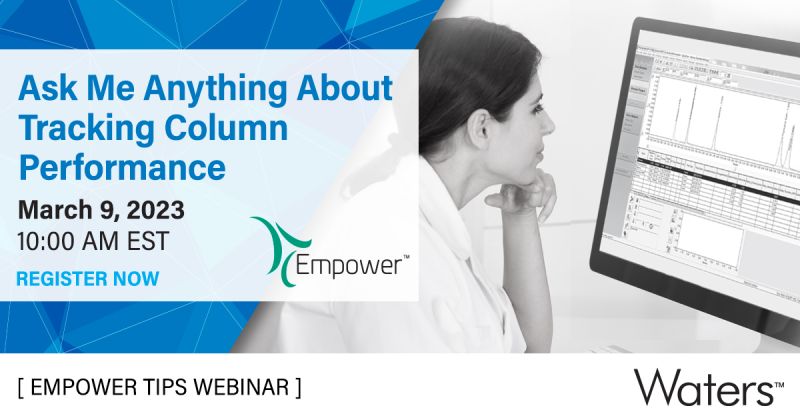Waters Corporation: Empower Tips: Ask Me Anything About Column Performance and Data Management with Empower and eCord Technology