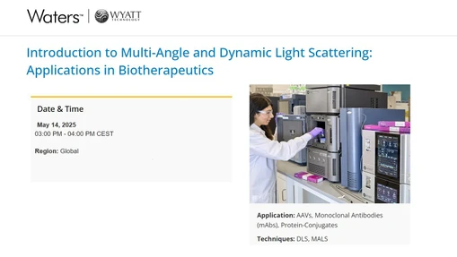 Introduction to Multi-Angle and Dynamic Light Scattering: Applications in Biotherapeutics