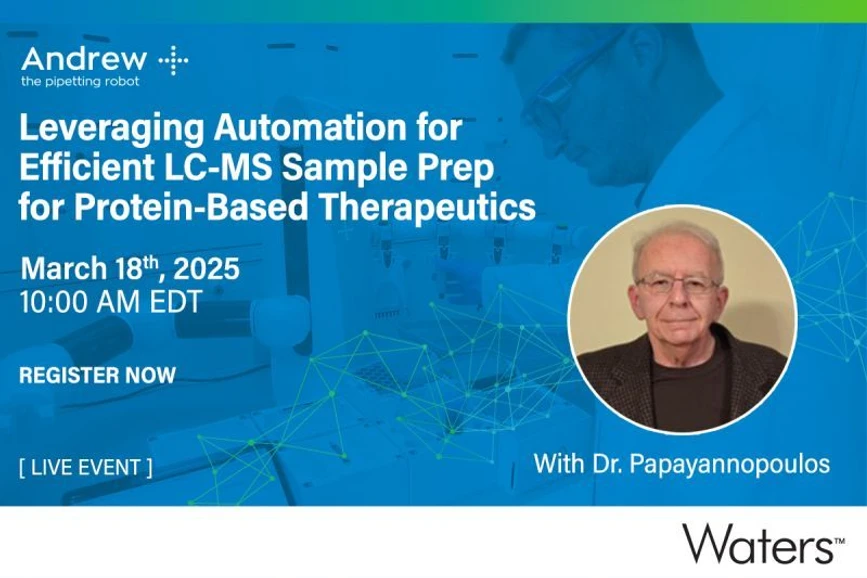 Waters Corporation: Leveraging Automation for Efficient LC-MS Sample Prep for Protein-Based Therapeutics
