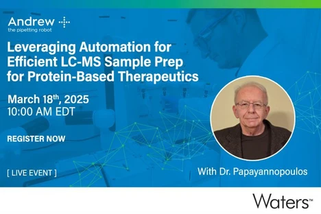 Leveraging Automation for Efficient LC-MS Sample Prep for Protein-Based Therapeutics