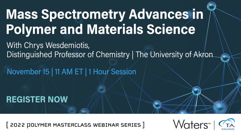 Waters Corporation: Mass Spectrometry Advances in Polymer and Materials Science