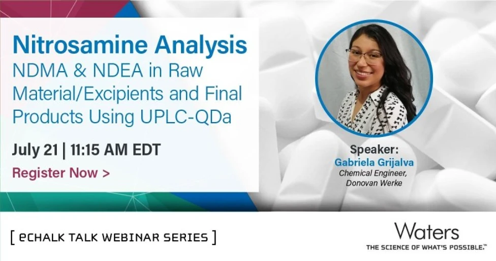 Waters Corporation: Nitrosamine Analysis (NDMA & NDEA) in Raw Materials/Excipients and Finished Product by UPLC-QDa