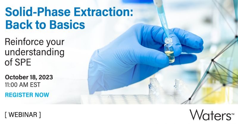 Waters Corporation: Solid-Phase Extraction: Back to Basics