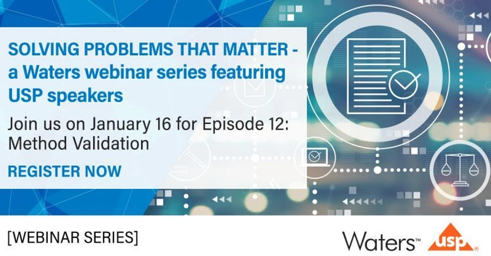 Waters Corporation: Solving Problems That Matter - a Waters webinar series featuring USP speakers