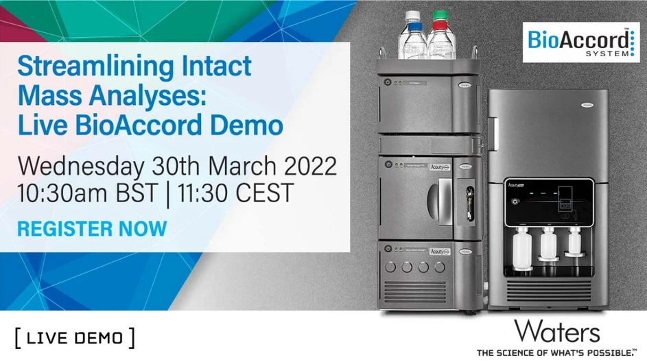Waters Corporation: Streamlining Intact Mass Analyses: Live BioAccord Demo