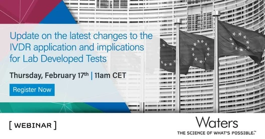 Update on the latest changes to the IVDR application and implications for Lab Developed Tests