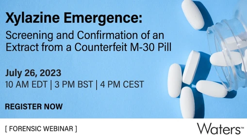Xylazine Emergence: Screening and Confirmation of an Extract from a Counterfeit M-30 Pill