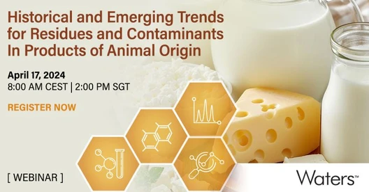 Historical and Emerging Trends for Residues and Contaminants in Products of Animal Origin