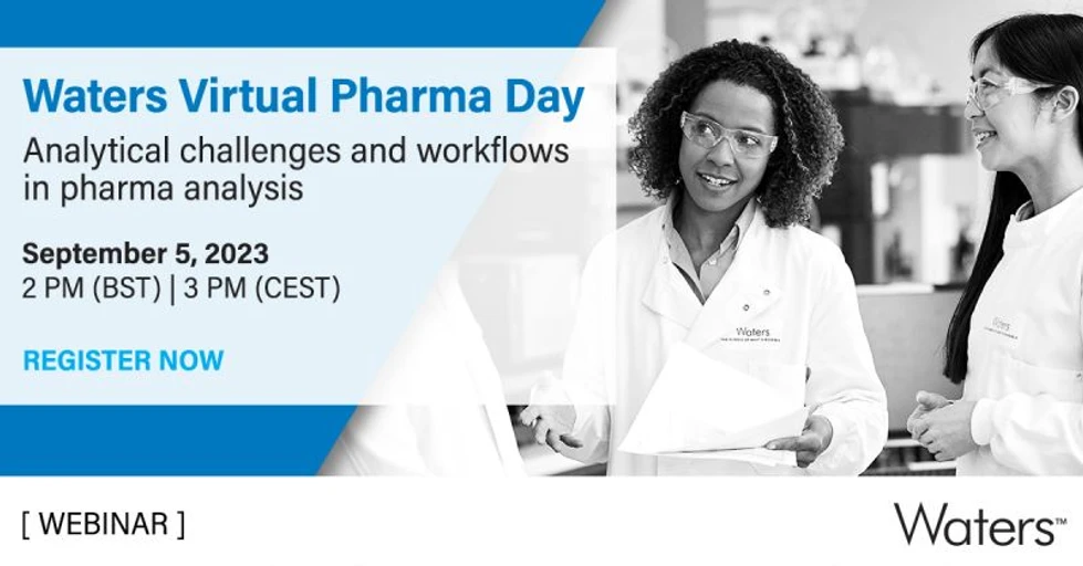 Waters Corporation: Waters Virtual Pharma Day - Analytical Challenges and Workflows in Pharma Analysis