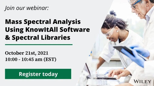 Mass Spectral Analysis Using KnowItAll Software & Spectral Libraries