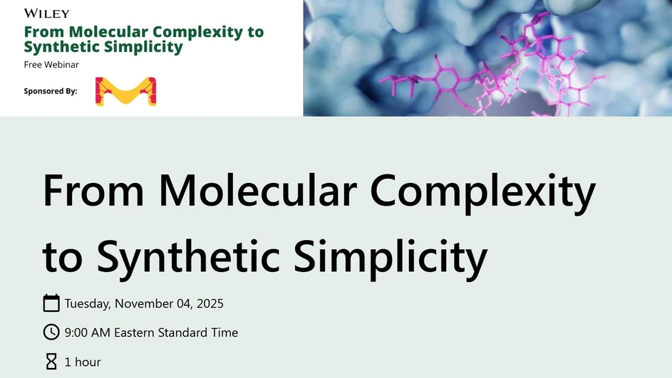 Wiley: From Molecular Complexity to Synthetic Simplicity