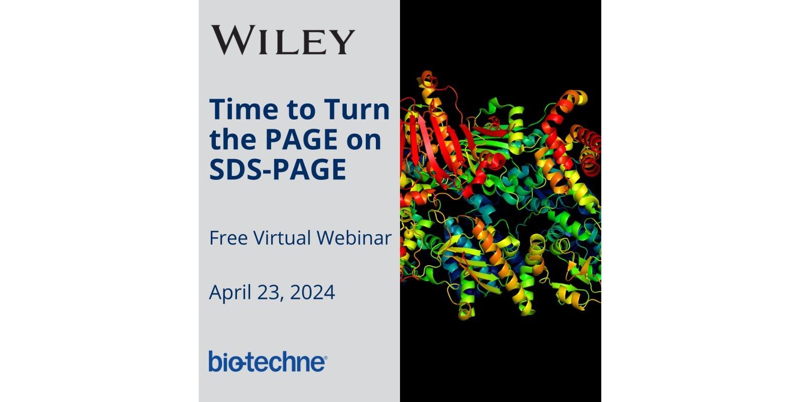 Wiley: Time to Turn the PAGE on SDS-PAGE!